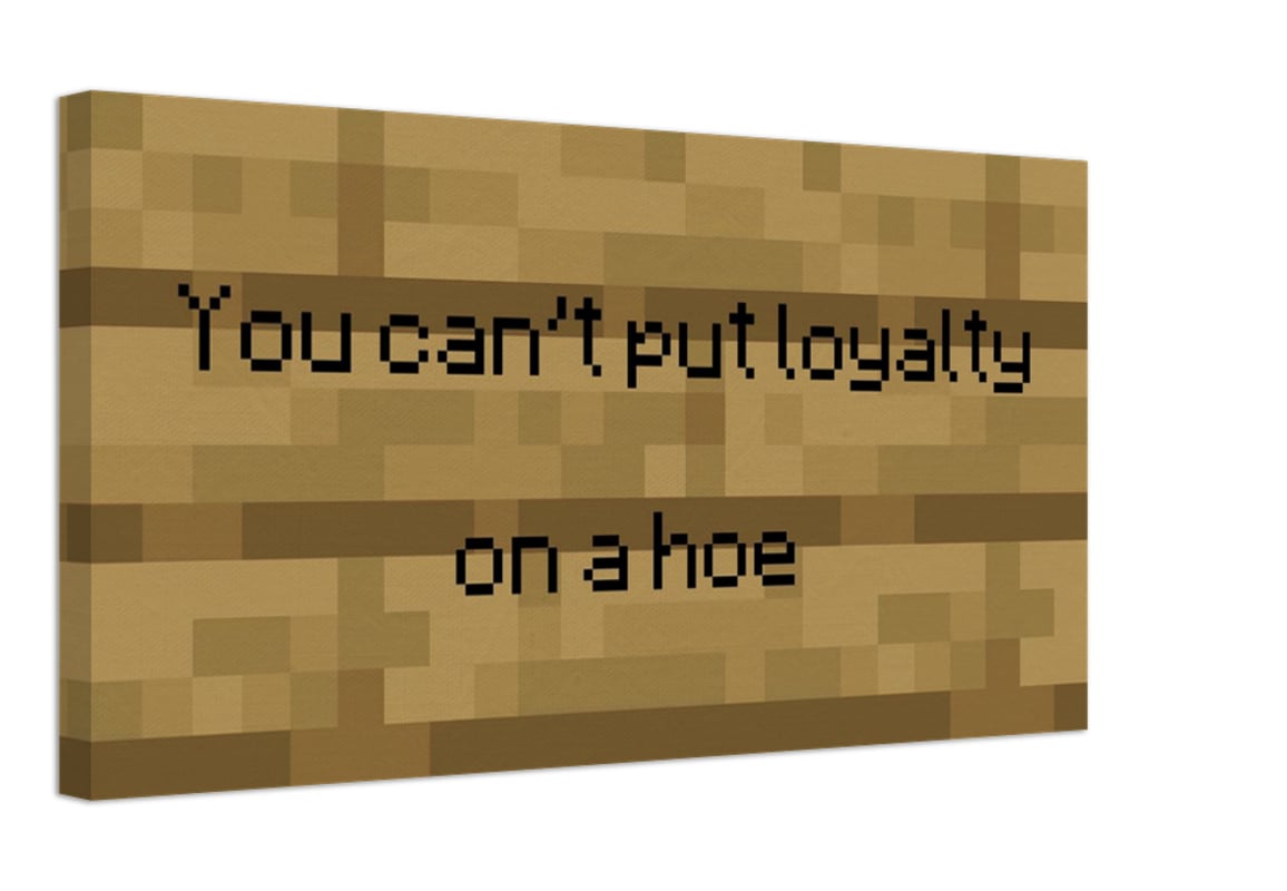 Canvas Painting "Can't put loyalty on a h*e"